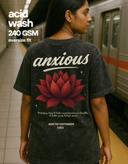 Anxious (Unisex Oversized Acid Washed)