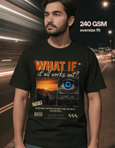 What if it all works out?- Unisex Oversized Classic T-Shirt