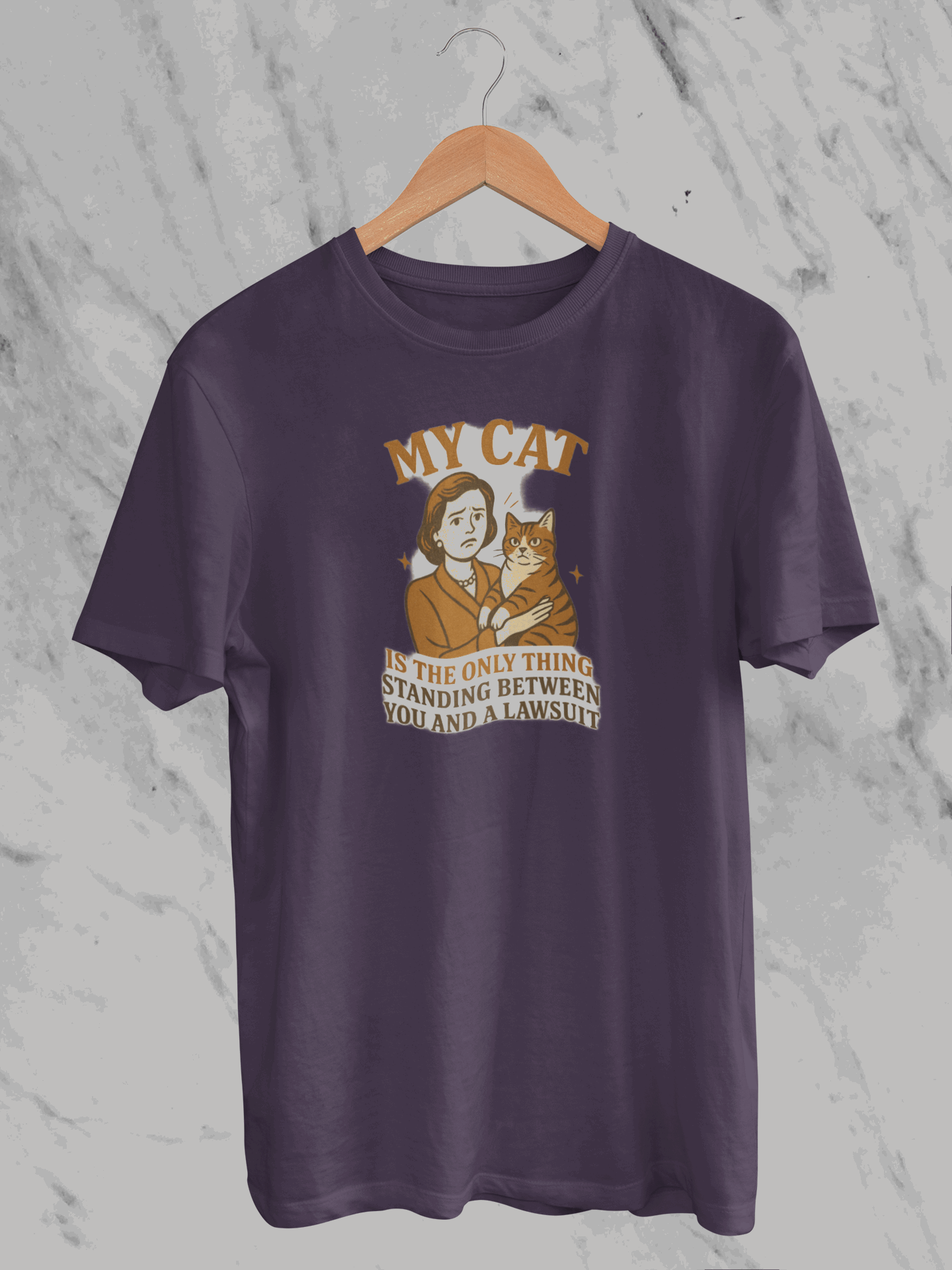 My Cat Is The Only Thing Staying Between You & A Lawsuit (Unisex T-Shirt)