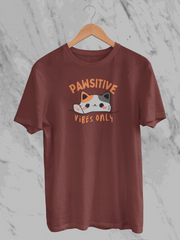Pawsitive Vibes Only (Unisex T-Shirt)