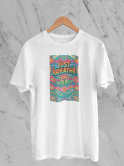 Just Breathe (Unisex T-Shirt)
