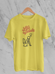 Life Update (Unisex T-Shirt)