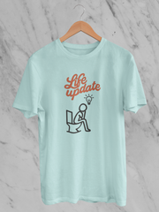 Life Update (Unisex T-Shirt)