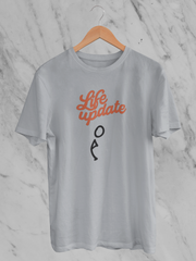 Life Update - Unisex  T-Shirt