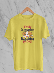 Easily Distracted By Dog - Unisex T-Shirt