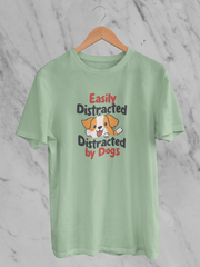 Easily Distracted By Dog - Unisex T-Shirt