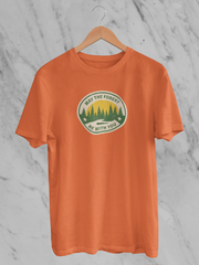 May The Forest Be With You - Unisex T-Shirt