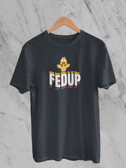 Bird Fed Up - Unisex T-Shirt