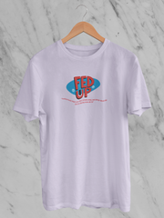 Fed Up Stolen Wi Fi - Unisex T-Shirt