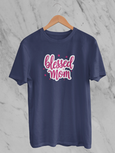 Blessed Mom - Unisex T-Shirt