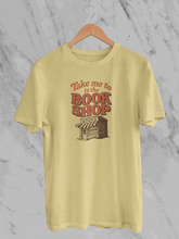 Take Me To The Book Shop (Unisex T-Shirt)