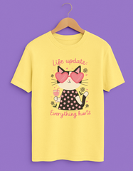 Life update: everything hurts: Unisex Crew T-Shirt