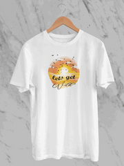 Lets Get Wild (Unisex T-Shirt)