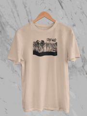 Stay Wild (Unisex T-Shirt)