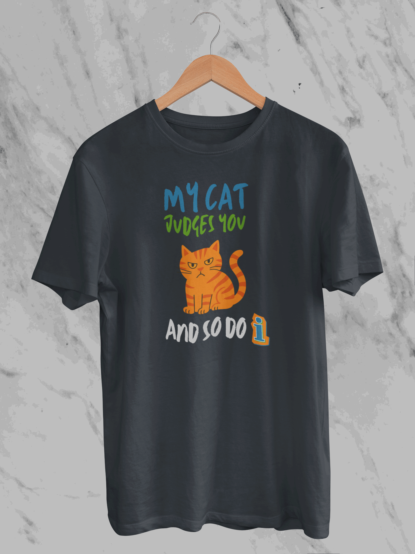 My Cat Judges You And So Do I (Unisex T-Shirt)