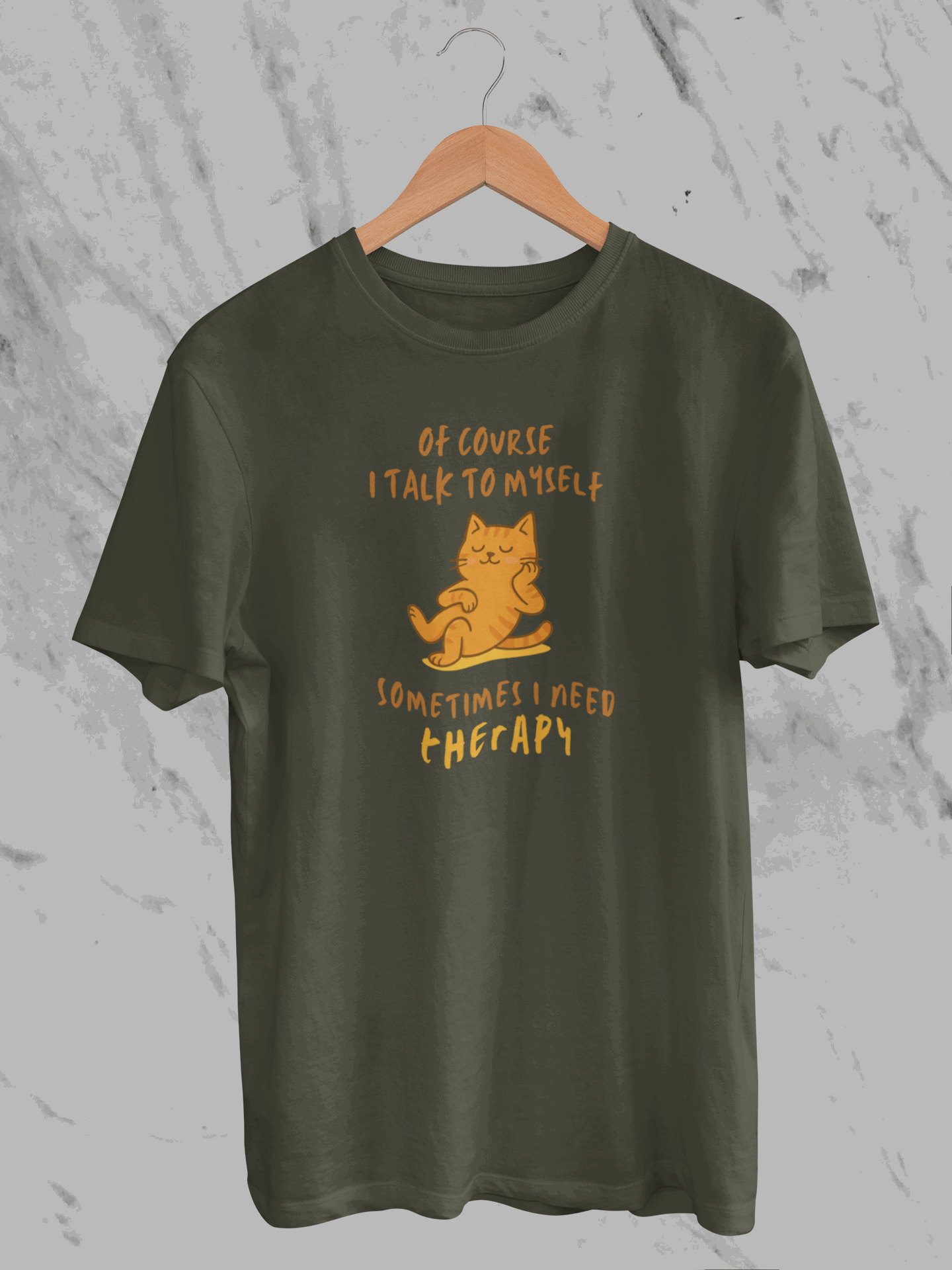 Of Course I Talk To Myself Sometimes I Need Therapy (Unisex T-Shirt)