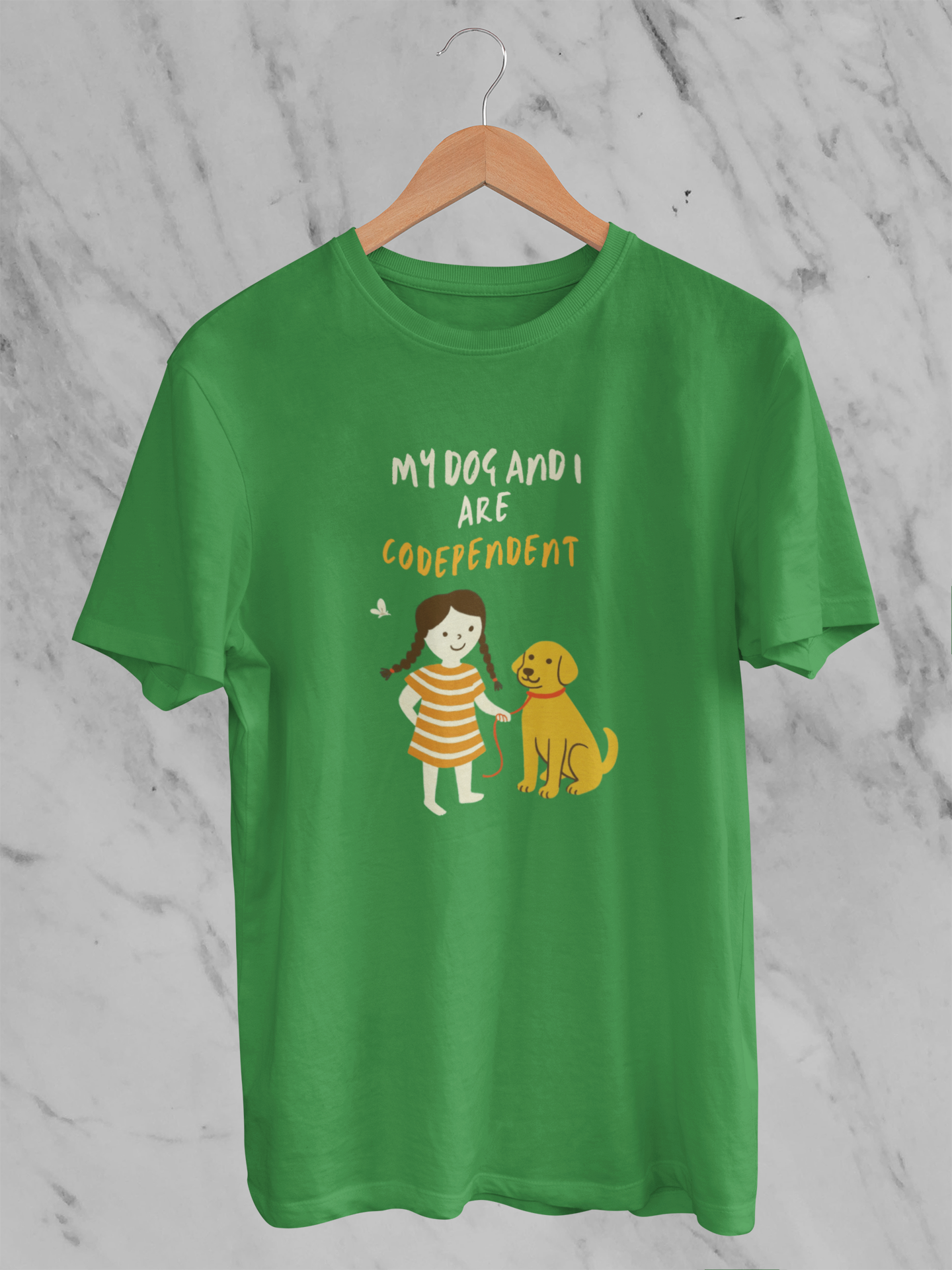 My Dog And I Are Codependent - Unisex T-Shirt