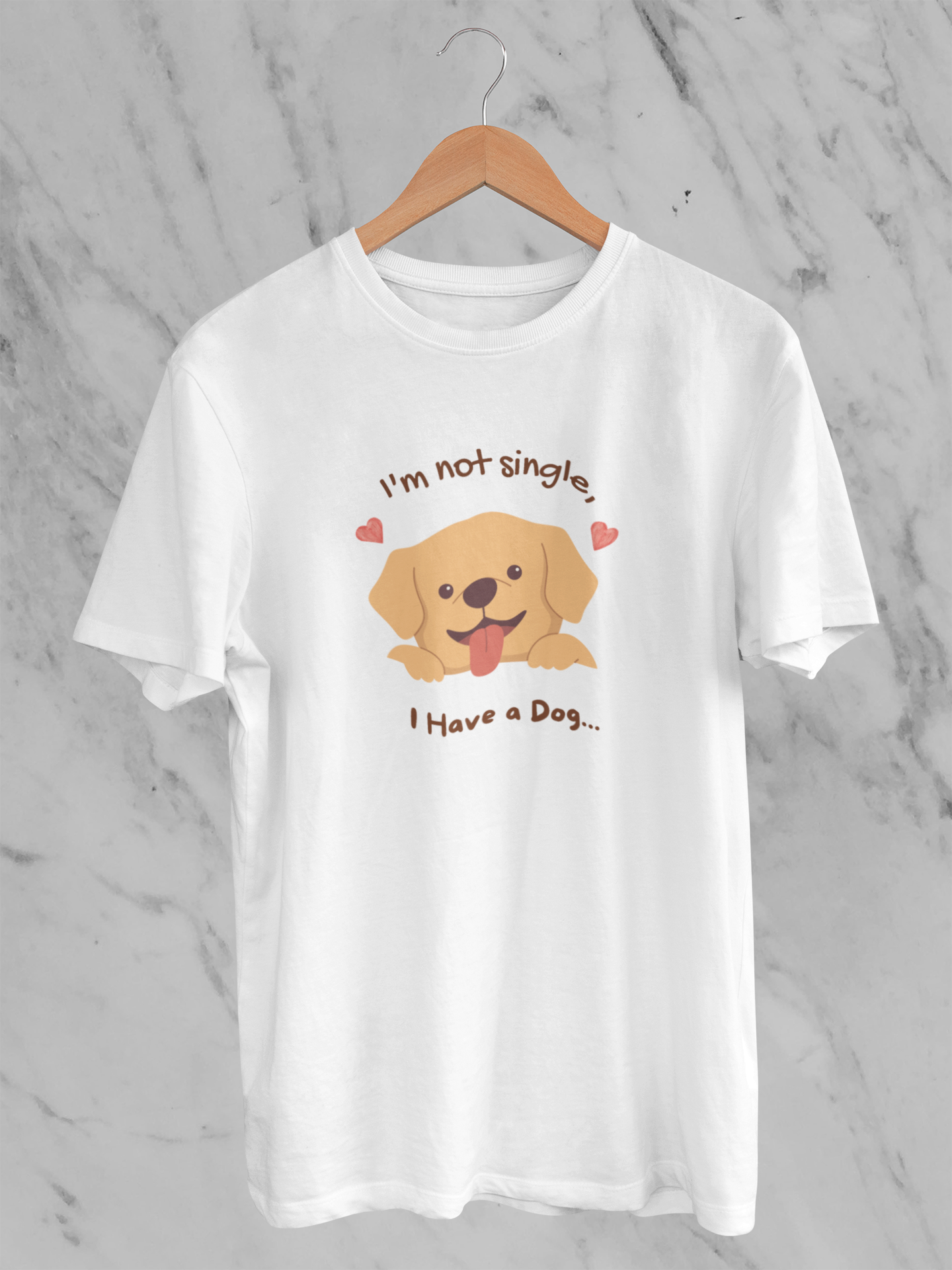 I'm Not Single I have a Dog - Unisex T-Shirt