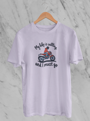 My Bike Is Calling And I Must Go - Unisex T-Shirt