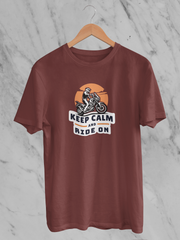 Keep Calm And Ride On - Unisex T-Shirt