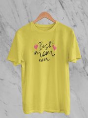 Best Mom Ever - Unisex T-Shirt