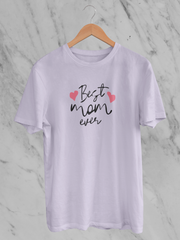 Best Mom Ever - Unisex T-Shirt