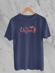 Super Mom - Unisex T-Shirt